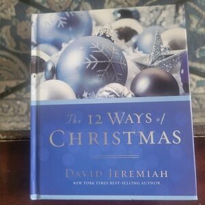 CHRISTMAS DEVOTIONAL BOOK The 12 Ways of CHRISTMAS By David Jeremiah